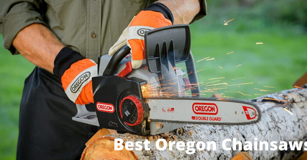 Best Oregon Chainsaws